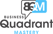 Business Quadrant Mastery